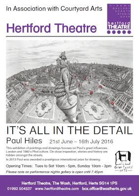 It's all in the detail exhibition at Hertford from 21st June 2016 - 16th July 2016